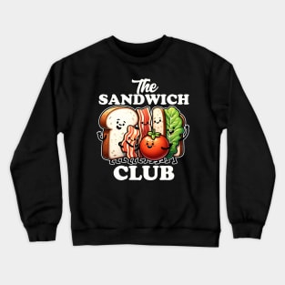 The Sandwich Club Crewneck Sweatshirt